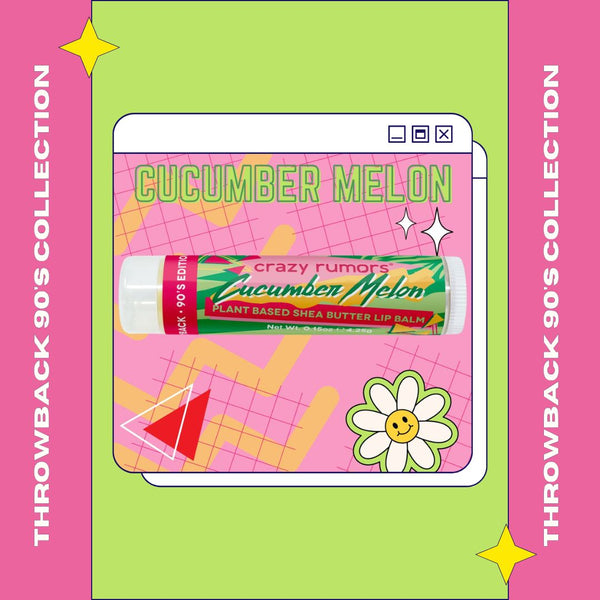 Cucumber Melon Lip Balm: Throwback 90's